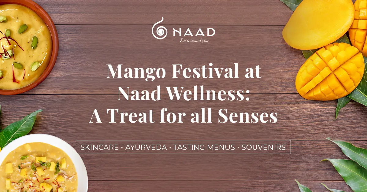 Naad Wellness Mango Festival poster with mangoes.